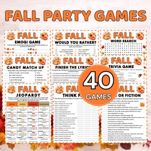 May include: A collection of printable fall party games featuring orange text and autumn-themed graphics like pumpkins and sunflowers. The set includes activities such as emoji games, word searches, trivia, and jeopardy, with a large orange circle stating 40 GAMES.