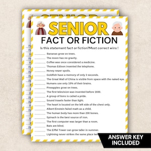 May include: Two-sided game card titled "SENIOR FACT OR FICTION" with a yellow and white border. The card features a list of statements to determine if they are fact or fiction. The words "ANSWER KEY INCLUDED" are at the bottom.
