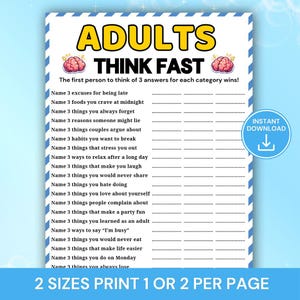Puede incluir: Una hoja de juego imprimible titulada "ADULTS THINK FAST" con un borde azul y blanco. La hoja incluye indicaciones para enumerar tres respuestas para varias categorías. Las palabras "INSTANT DOWNLOAD" están en un círculo azul. El texto inferior dice "2 TAMAÑOS IMPRIMIR 1 O 2 POR PÁGINA."