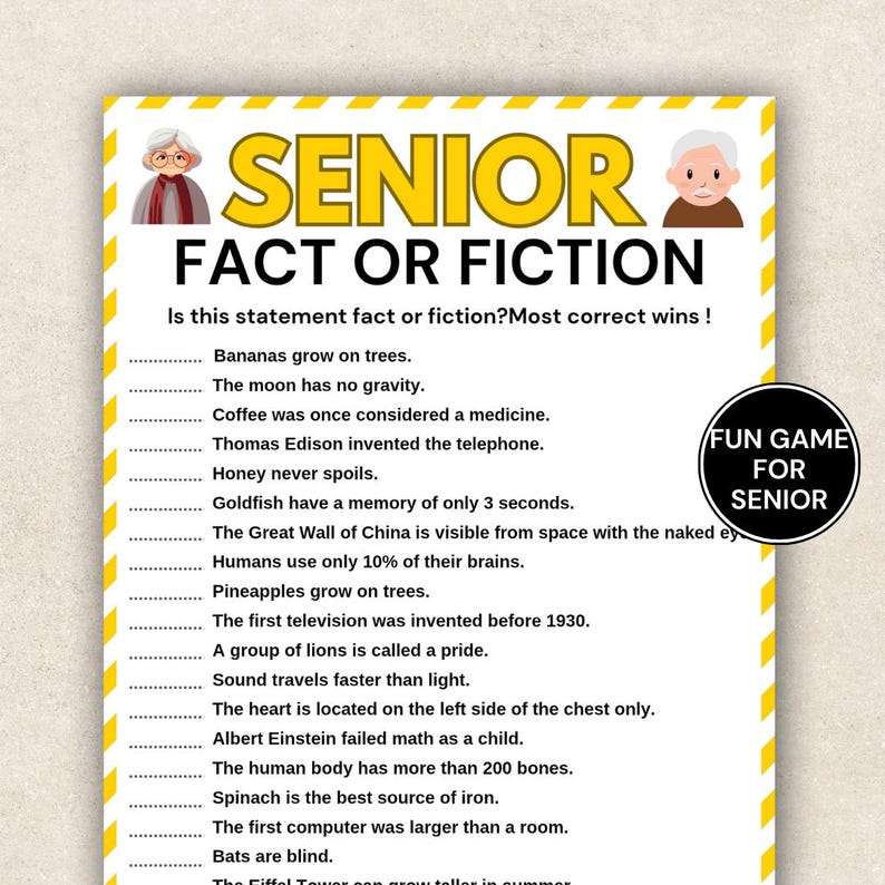 May include: A yellow and white game board titled "SENIOR FACT OR FICTION" with a list of statements. The game is designed for seniors and features illustrations of elderly people.