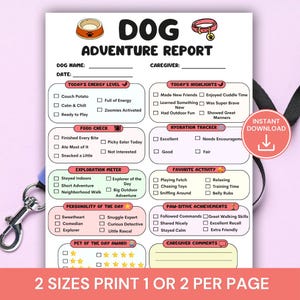 May include: A Dog Adventure Report printable form featuring sections for energy level, food check, hydration, exploration, favorite activity, personality, achievements, and comments. The document includes icons of a bowl, collar, and stars.