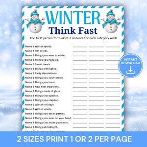 May include: A printable winter-themed party game with a blue and white design. The game is titled "WINTER Think Fast" and features a snowman graphic. The game includes categories like "Winter sports" and "Things you wear in winter."