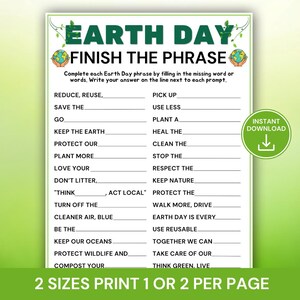 May include: A white Earth Day themed printable game sheet with the title "Earth Day Finish the Phrase" in green. The sheet includes fill-in-the-blank prompts related to environmental conservation. A green "Instant Download" button is on the right.