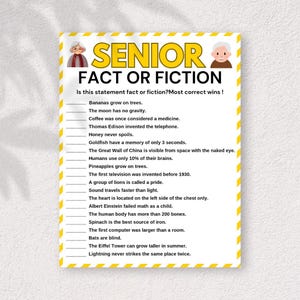 May include: A yellow and white game card titled "SENIOR FACT OR FICTION". The card features a list of statements to determine if they are fact or fiction. Two cartoon senior citizens are at the top of the card.
