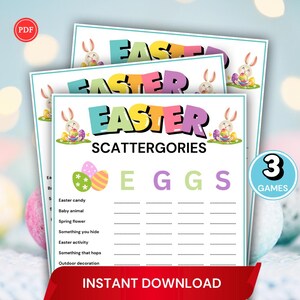 May include: Three printable Easter Scattergories game sheets. The word "EASTER" is in colourful block letters above the game. The game includes categories like "Easter candy" and "Baby animal". A small circle indicates "3 GAMES".