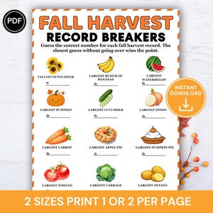 May include: A printable game sheet titled FALL HARVEST RECORD BREAKERS with instructions to guess numbers for items like sunflowers, bananas, watermelon, pumpkin, cucumber, onion, carrot, apple pie, pumpkin pie, tomato, cabbage, and potato.