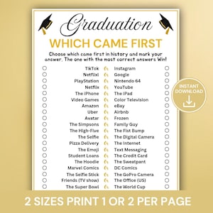 May include: A printable graduation party game with the title "Graduation: Which Came First?" in a decorative font. The game features a list of pop culture items to compare, with check boxes for answers. Includes an "Instant Download" graphic.