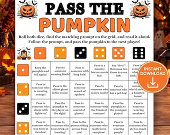 May include: A Pass the Pumpkin game sheet featuring a grid with dice icons and Halloween-themed prompts. The text reads: Pass the Pumpkin, Roll both dice, find the matching prompt on the grid, and read it aloud. Follow the prompt, and pass the pumpkin to the next player!