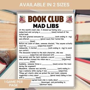 May include: A white Mad Libs game sheet with the text "BOOK CLUB MAD LIBS" and fill-in-the-blank prompts. The game is designed for book club gatherings and is available in two sizes. The phrase "1 GAME PER PAGE" is also visible.