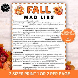 May include: A printable Fall Mad Libs game sheet featuring orange text, pumpkin and sunflower illustrations, and fill-in-the-blank lines for a story. The document includes a PDF icon, an instant download badge, and text indicating two sizes.
