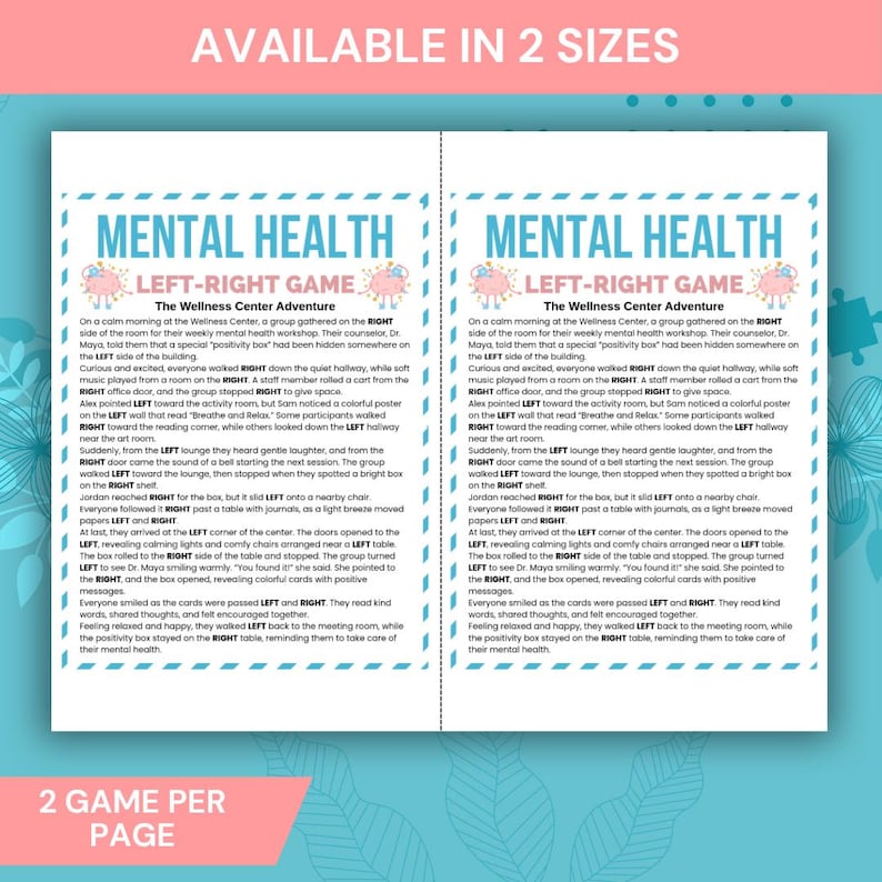 May include: Two-page Mental Health Left-Right Game, with text in a teal and pink color scheme. The text describes a wellness center adventure. The phrase "Available in 2 sizes" is at the top. The bottom of the image says "2 GAME PER PAGE".