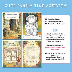 May include: A family activity set with jungle-themed coloring pages, mazes, and word search puzzles. The set includes illustrations of monkey statues and jungle ruins. Text on the image reads "Cute Family Time Activity!" and "Each location feels special and alive."