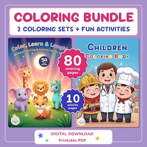 May include: A children's coloring bundle featuring two sets and fun activities. The image shows a coloring book with 80 pages and an animal coloring set with 50 cute animals. The text "Digital Download Printable PDF" is also included.