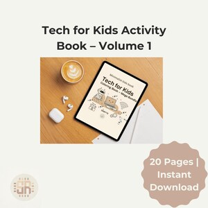 May include: A tablet displaying "Tech for Kids" coloring book with robot and computer illustrations. The image includes a cup of coffee, wireless earbuds, and the text "20 Pages | Instant Download."