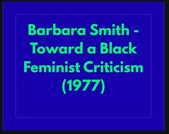 Barbara Smith Toward a Black Feminist Criticism Studiegids 1977 Intersectionaliteitstheorie, pdf, digitale download