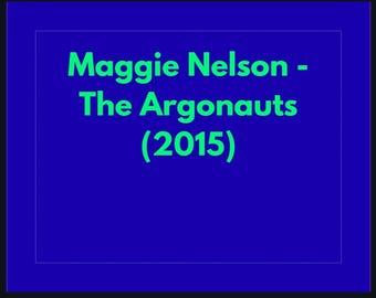 Maggie Nelson The Argonauts 2015 Przewodnik do nauki Autoteoria Analiza wspomnień PDF Cyfrowe pobieranie dla studentów