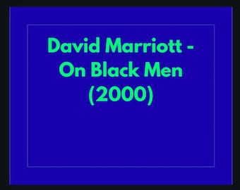 David Marriott: O czarnoskórych mężczyznach (2000) – przewodnik do psychoanalizy (pobierz plik PDF)