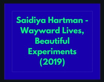 Studiegids Saidiya Hartman Wayward Lives: kritische fabelanalyse (pdf-download)