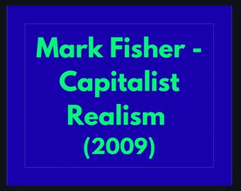 Mark Fisher-studiegids kapitalistisch realisme: analyse culturele theorie (pdf-download)