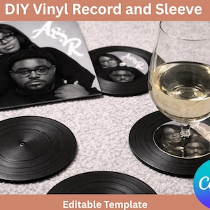 May include: DIY vinyl record and sleeve template. The image shows black vinyl record coasters with a photo of a couple. A wine glass with a clear liquid sits on one coaster. The text "DIY Vinyl Record and Sleeve" is at the top.
