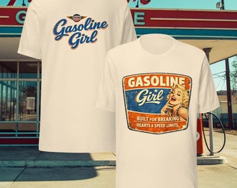 Gasoline Girl Built for breaking hearts and speed limits vintage Unisex t-shirt