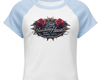 Raglan Baby Tee: Fitted Micro Rib T-Shirt Built for breaking hearts and speed limits