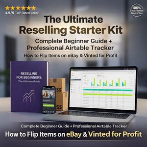 The Ultimate Reselling Blueprint | Profit Tracker and AI Listing Tool Included | Master eBay & Vinted Flipping | Risk-Free Beginner System