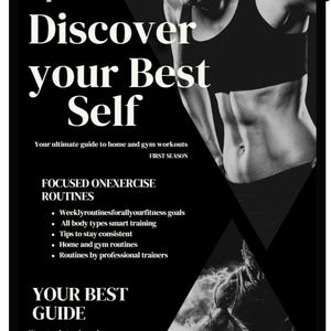 Puede incluir: Gráfico digital en blanco y negro con el texto "Discover your Best Self". La imagen incluye una persona con ropa de entrenamiento y texto sobre rutinas de ejercicios y una guía de salud y estilo de vida.