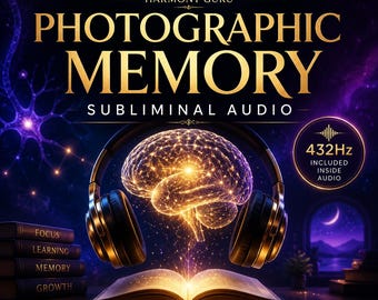 May include: A digital graphic titled HARMONY GURU PHOTOGRAPHIC MEMORY SUBLIMINAL AUDIO featuring a glowing brain inside headphones above an open book. Text includes 432Hz INCLUDED INSIDE AUDIO, FOCUS, LEARNING, MEMORY, GROWTH, and icons for memory, focus, and learning.