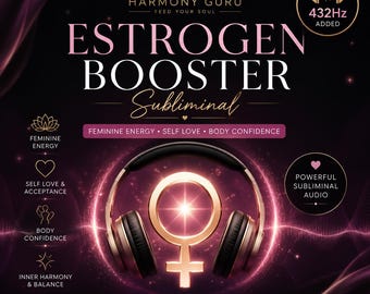 Może przedstawiać: Grafika cyfrowa do nagrania subliminalnego Harmony Guru Estrogen Booster. Przedstawia czarne słuchawki otaczające świecący złoty symbol płci żeńskiej. Tekst zawiera 432Hz Added, Feminine Energy, Self Love, Body Confidence oraz Manifest.