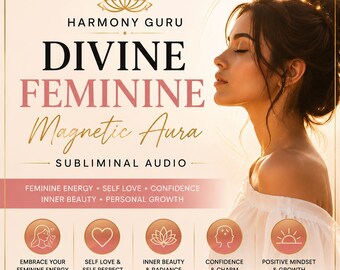 May include: A digital graphic featuring the text HARMONY GURU DIVINE FEMININE Magnetic Aura SUBLIMINAL AUDIO. It includes a profile view of a person with eyes closed, five circular icons with symbols, and text listing themes like self love and confidence.