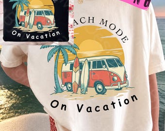 Beach Mode On Vacation PNG, Funny Summer Shirt Design, Retro Beach Van Sunset, Tropical Vacation Shirt PNG, Sublimation File