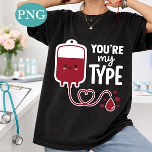 You’re My Type Funny Cute Shirt PNG, Romantic Pun Design, Couple Gift PNG, Funny Love Quote, T-Shirt Print File, Instant Download