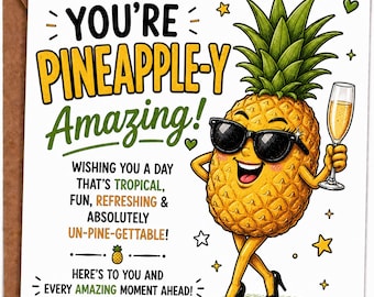 Carte d'anniversaire drôle d'ananas, carte de voeux tropicale d'humour de jeu de mots (6 x 6 pouces)