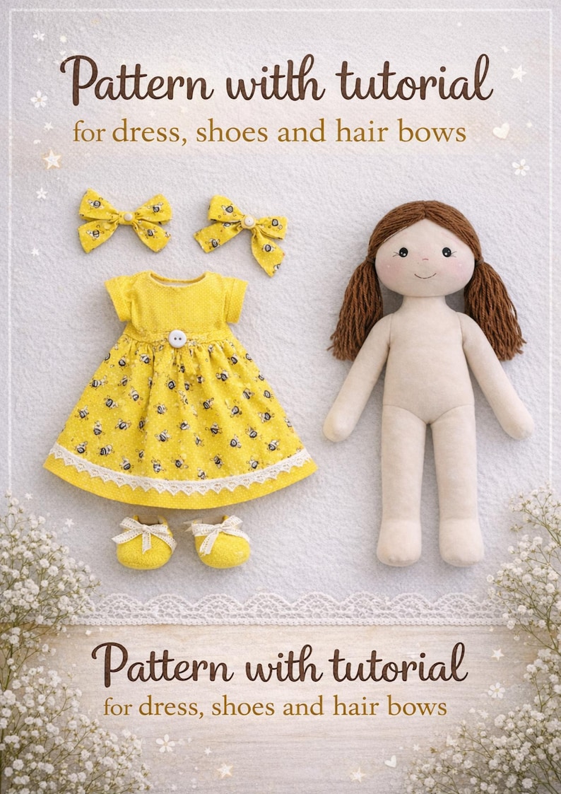 May include: A yellow dress, shoes, and hair bows with a bee pattern are displayed next to a doll. The dress has a white lace trim. The image includes the text "Pattern with tutorial for dress, shoes and hair bows."