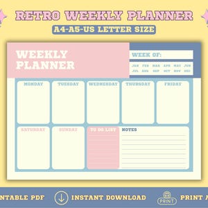 May include: A retro weekly planner with a pastel color scheme. The planner features a pink and blue design with sections for each day of the week, a to-do list, and notes. The text "Retro Weekly Planner" is at the top.