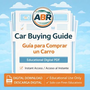 May include: A digital PDF car buying guide with the text "Car Buying Guide" and "Guía para Comprar un Carro". The guide includes the ABR logo and states "Educational Digital PDF" and "Instant Access / Acceso al Instante".