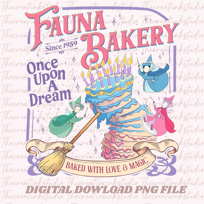 May include: A digital graphic featuring the text FAUNA BAKERY Since 1959 and Once Upon A Dream. A multi-tiered cake with lit candles is surrounded by three figures in blue, green, and pink robes. A broom and a banner reading BAKED WITH LOVE & MAGIC.
