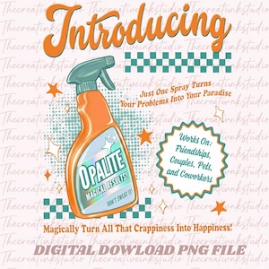 May include: An orange spray bottle with the word "OPALITE" and the text "MAGICAL RESULTS!" and "DON'T SWEAT IT!" The image also includes the text "Just One Spray Turns Your Problems Into Your Paradise" and "Works On: Friendships, Couples, Pets, and Coworkers."