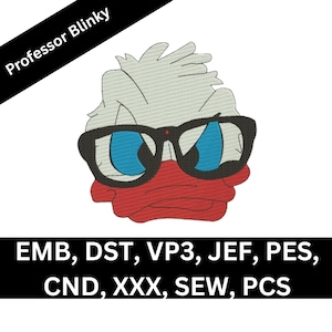 May include: An embroidered design featuring a cartoon duck face with blue eyes, wearing black glasses, and a red beak. The text "Professor Blinky" is in a black banner. Below, the image lists embroidery file formats: EMB, DST, VP3, JEF, PES, CND, XXX, SEW, PCS.