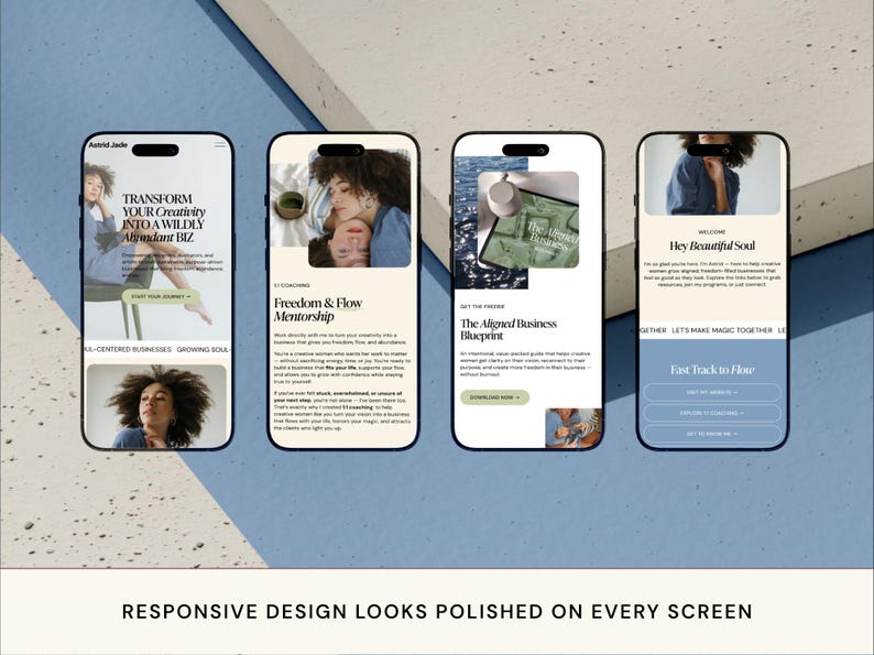 May include: Four smartphones displaying a website design with the text "TRANSFORM YOUR Creativity INTO A WILDLY Abundant BIZ" and "Freedom & Flow Mentorship". The text "RESPONSIVE DESIGN LOOKS POLISHED ON EVERY SCREEN" is at the bottom.