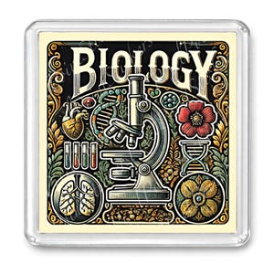 May include: A square Biology magnet with a decorative design. The word "BIOLOGY" is at the top. The image includes a microscope, heart, lungs, DNA, flowers, and test tubes. The background is black and yellow.