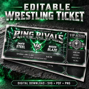 May include: An editable wrestling ticket featuring the text Ring Rivals, Dante Steel vs Mason Blaze, Saturday 12 June 2027, 8:00 PM, The Victory Arena, 123 Championship Road, VIP Access, Admit One, Section A, Row 03, Seat 10, No. 0012.