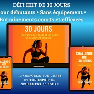Pode incluir: Anúncio de programa de fitness digital. A imagem mostra um tablet, um telefone e um ecrã de computador a exibir um programa de treino. O texto diz "Desafio HIIT de 30 dias" e "Transforme o seu corpo e a sua mente em apenas 30 dias."