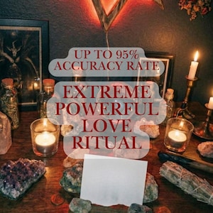 May include: A dimly lit scene featuring a wooden star with red lighting, candles, crystals, and small bottles. The text overlay reads "UP TO 95% ACCURACY RATE" and "EXTREME POWERFUL LOVE RITUAL". A blank white card sits on the wooden table.