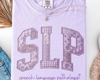 Comfort Colors® SLP Shirt, Floral Faux Patchwork Speech Language Pathologist Tee, Gift For Speech Therapist, Therapy Teacher Shirt, SLPA Tee