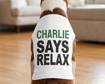 Pet Name Says Relax: gepersonaliseerde tanktop voor huisdieren