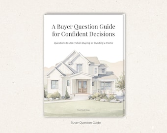 Guía del comprador para tomar decisiones seguras / Preguntas que debe hacer antes de construir o comprar una casa / Guía de planificación para compradores de vivienda