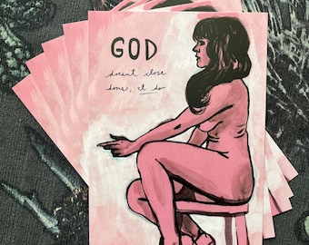 God Doesn’t Close Doors, I Do 5X7 Print