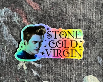 Stone Cold Virgin 3” Holo Twilight Edward Sticker